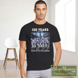120 Years 1901 2021 The Yankees Thank You For The Memories T-shirt 3 120 years 1901 2021 the yankees thank you for the memories t shirt front 1726215491 black SKU 125843 jpg