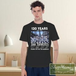 120 Years 1901 2021 The Yankees Thank You For The Memories T-shirt 4 120 years 1901 2021 the yankees thank you for the memories t shirt front 1726215491 black SKU 125844 jpg