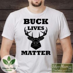 Buck Lives Matter Shirt Deer Men Short Sleeve