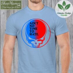 Grateful Dead Ain't No Time To Hate Shirt Men Short Sleeve