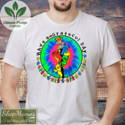 Have A Grateful Day Grateful Dead Shirt Men Short Sleeve