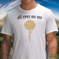 Tupac Shakur All Eyez On Me New Era Shirt 9 Men's Tupac Shakur All Eyez On Me New Era T Shirt In White, Front View On Dark Wood Background