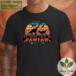 My Squad Calls Me Pawpaw Dinosaur Shirt Vintage Men Short Sleeve