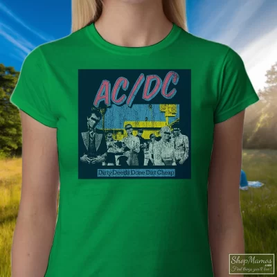 Women's Acdc Dirty Deeds Done Dirt T Shirt In Irish Green, Front View On Light Wood Background