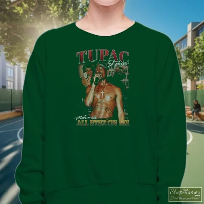 Women's Tupac Shakur 2Pac All Eyez On Me Sweatshirt In Forest Green, Front View On Light Wood Background
